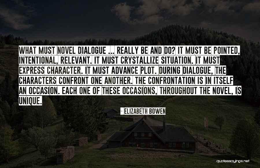 Crystallize Quotes By Elizabeth Bowen