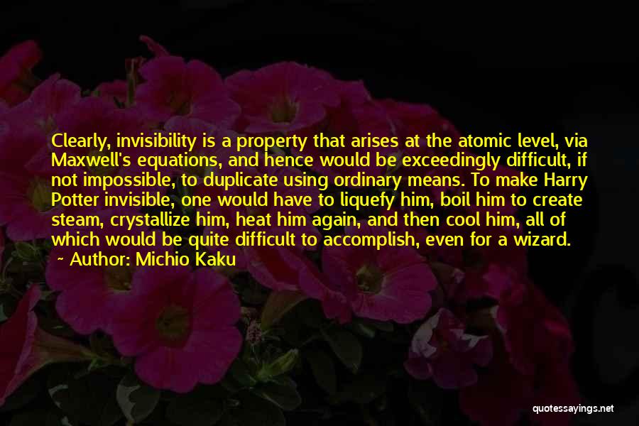 Crystallize Quotes By Michio Kaku