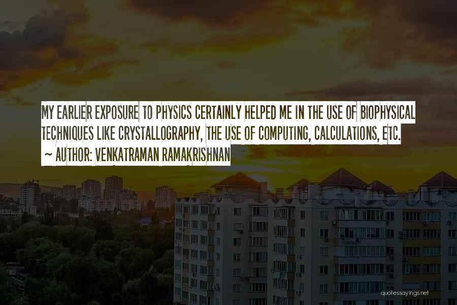 Crystallography Quotes By Venkatraman Ramakrishnan