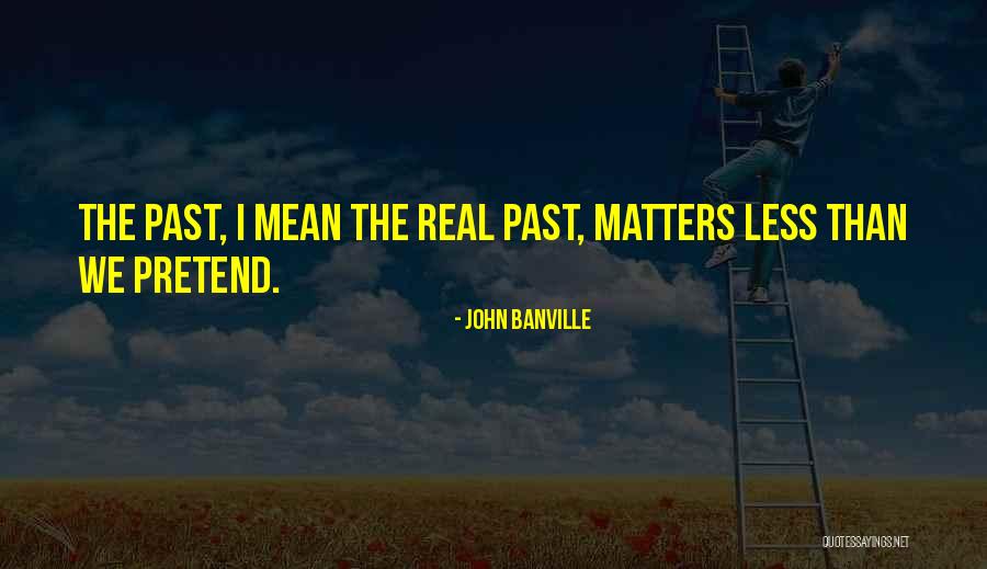 Crystin Sinclaire Quotes By John Banville Crystin Sinclaire Quotes By John Banville