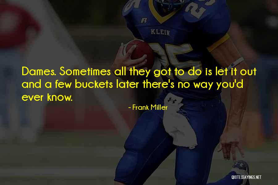 Cs Go Faction Quotes By Frank Miller Cs Go Faction Quotes By Frank Miller
