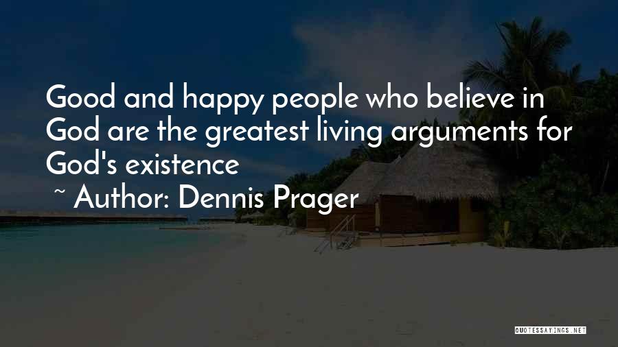 Cs Go Pro Player Quotes By Dennis Prager