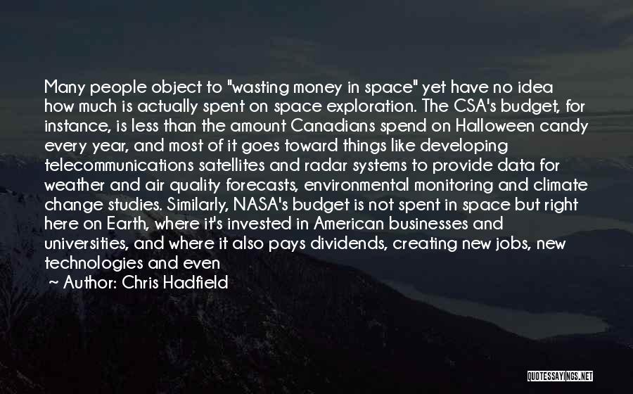 Csa Quotes By Chris Hadfield