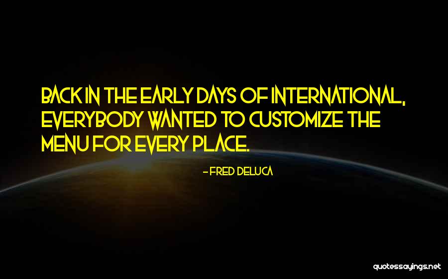 Csap D Niel Szakk Z Piskola Quotes By Fred DeLuca Csap D Niel Szakk Z Piskola Quotes By Fred DeLuca