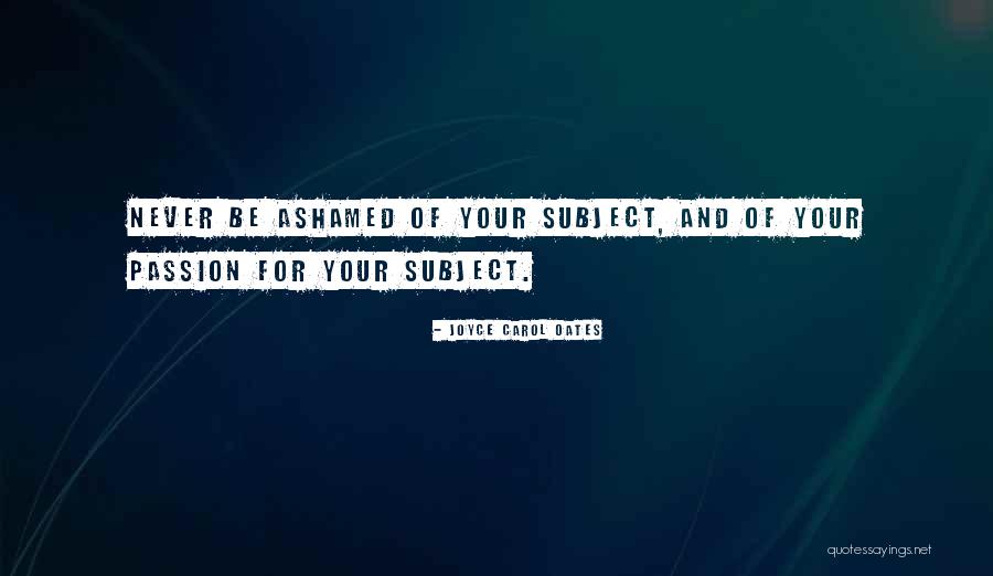Csend Let Quotes By Joyce Carol Oates Csend Let Quotes By Joyce Carol Oates