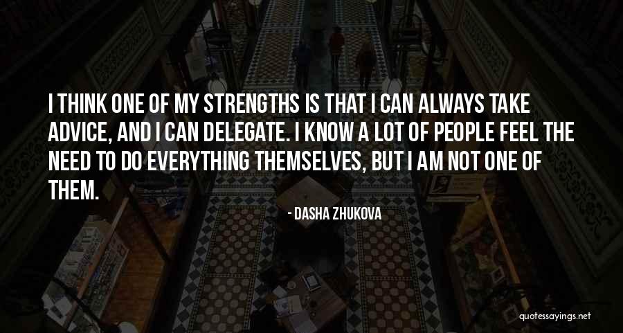 Csepregi Eva Quotes By Dasha Zhukova Csepregi Eva Quotes By Dasha Zhukova