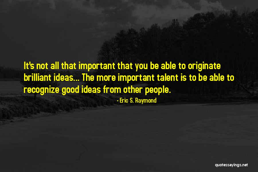 Csepregi P Ks G Quotes By Eric S. Raymond