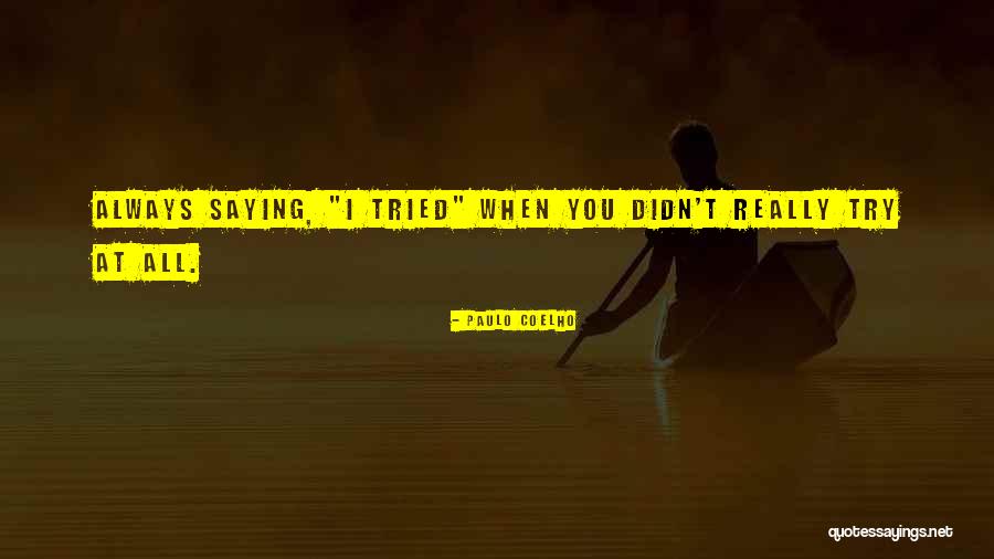 Cseti Meditation Quotes By Paulo Coelho Cseti Meditation Quotes By Paulo Coelho