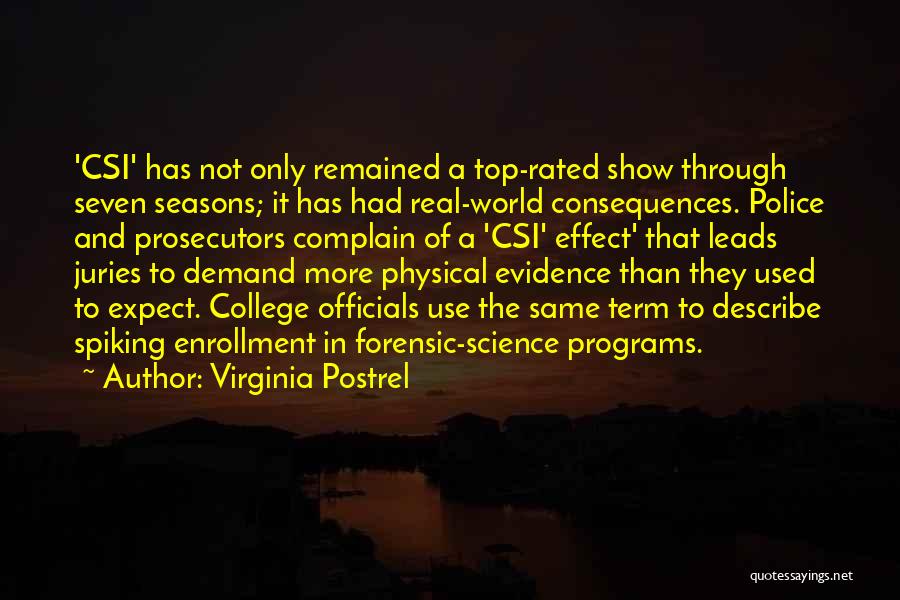 Csi Effect Quotes By Virginia Postrel