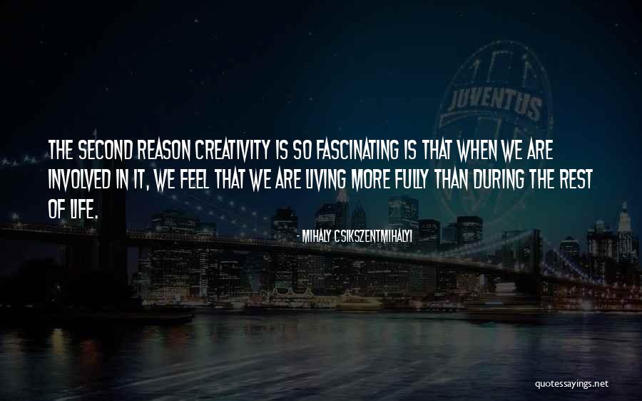 Csikszentmihalyi Creativity Quotes By Mihaly Csikszentmihalyi Csikszentmihalyi Creativity Quotes By Mihaly Csikszentmihalyi