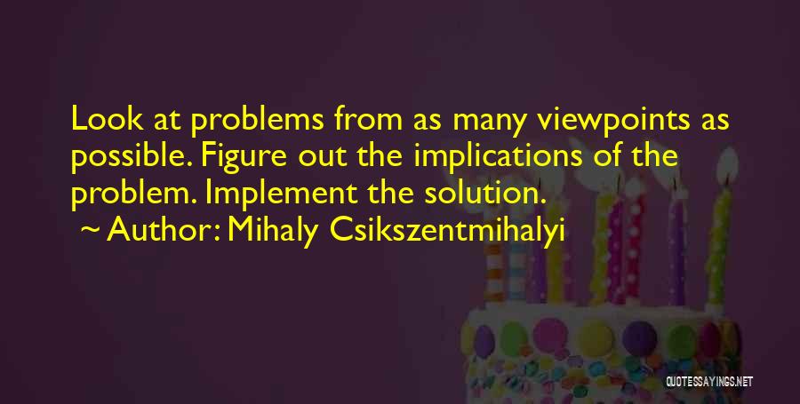 Csikszentmihalyi Quotes By Mihaly Csikszentmihalyi