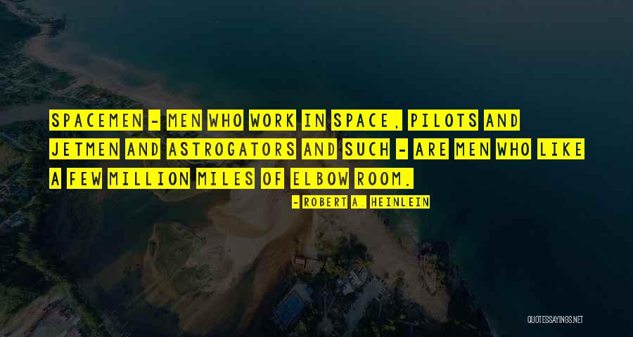 Csillagok Hat R N Quotes By Robert A. Heinlein Csillagok Hat R N Quotes By Robert A. Heinlein