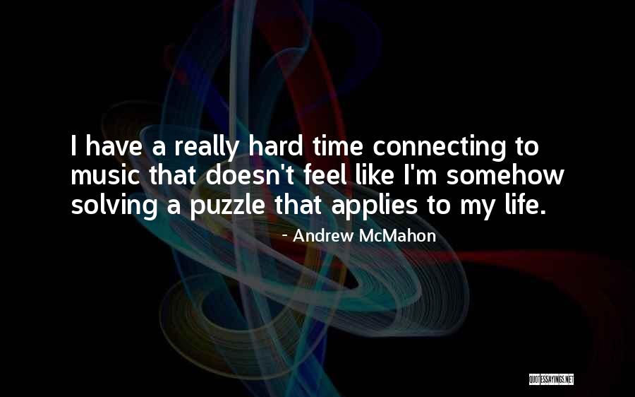 Csintalan Palacsint Z Quotes By Andrew McMahon Csintalan Palacsint Z Quotes By Andrew McMahon