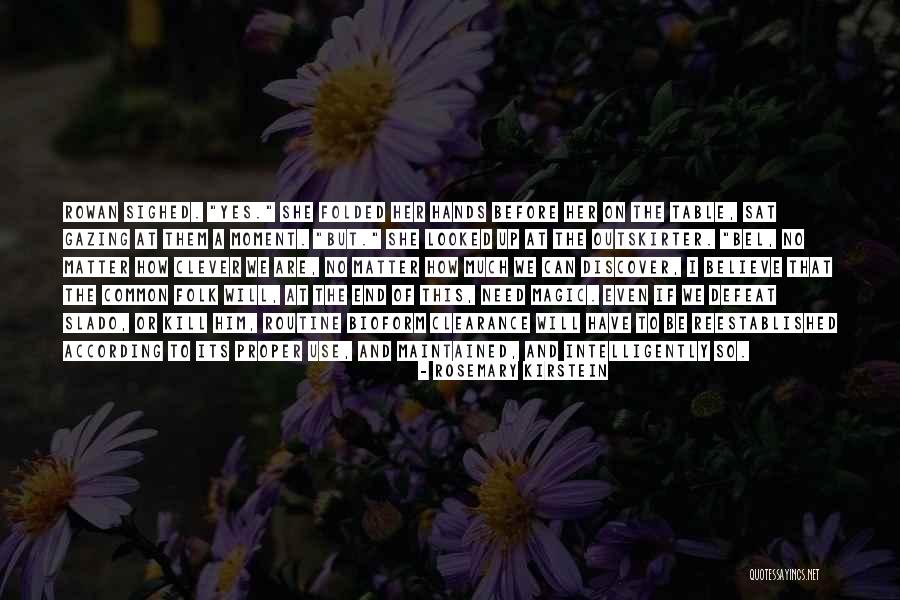 Csira Quotes By Rosemary Kirstein Csira Quotes By Rosemary Kirstein