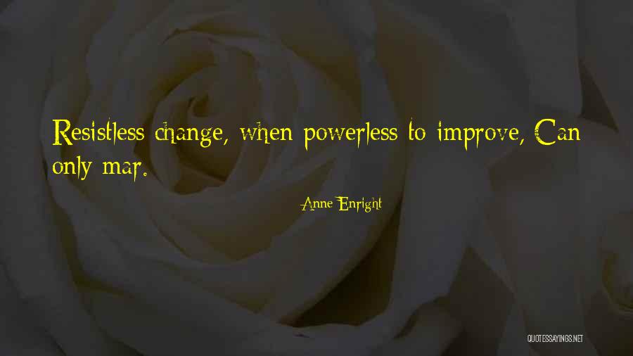 Csoportpraxis Quotes By Anne Enright Csoportpraxis Quotes By Anne Enright