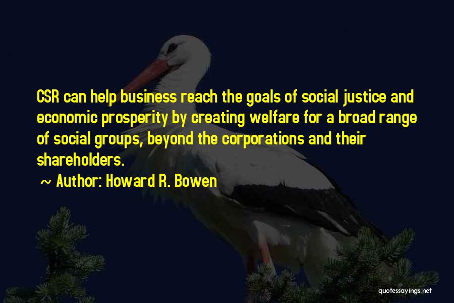 Csr Business Quotes By Howard R. Bowen