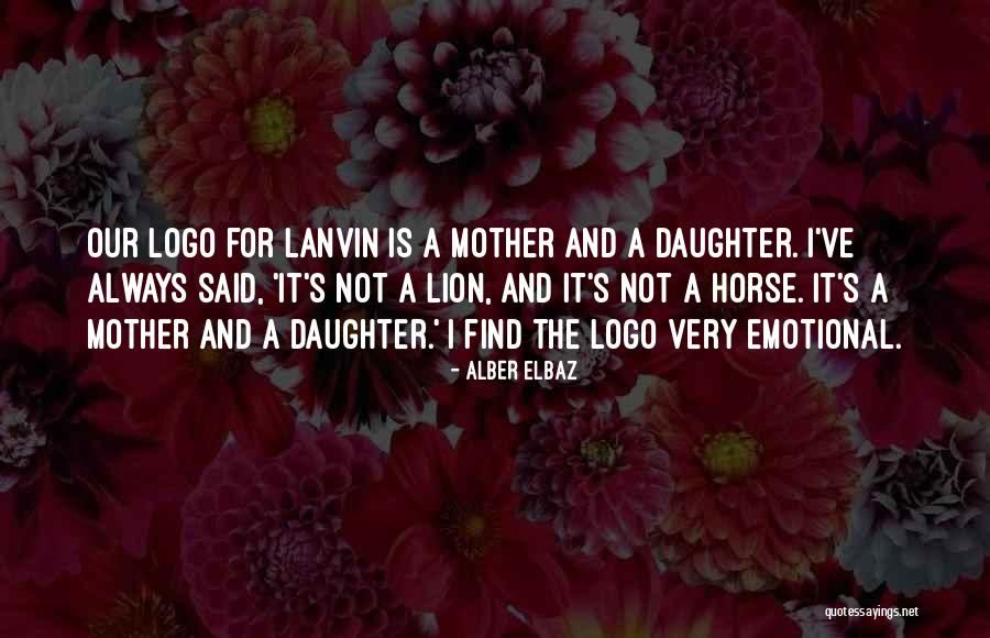 Csun Quotes By Alber Elbaz Csun Quotes By Alber Elbaz