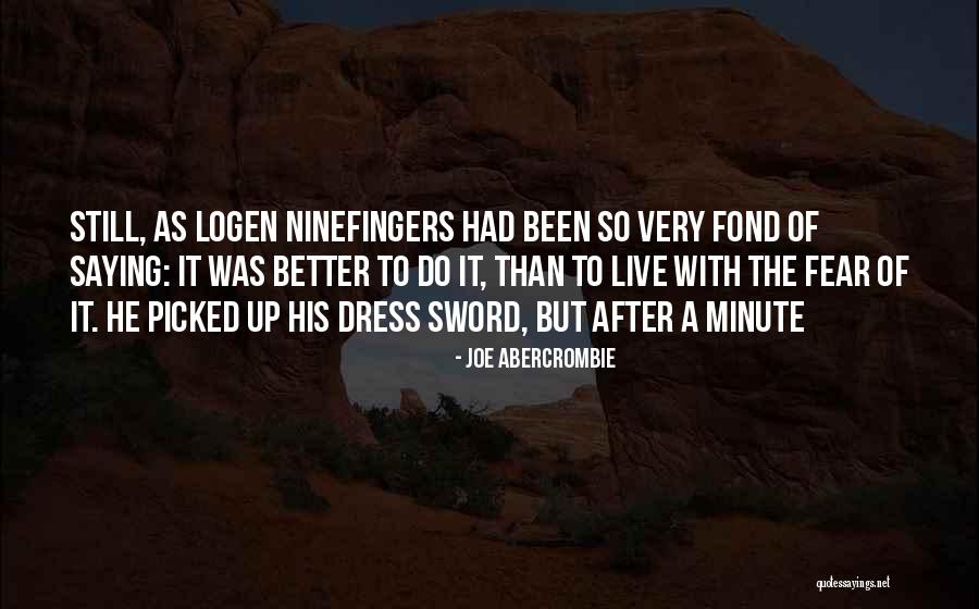 Csupasz Macska Quotes By Joe Abercrombie Csupasz Macska Quotes By Joe Abercrombie