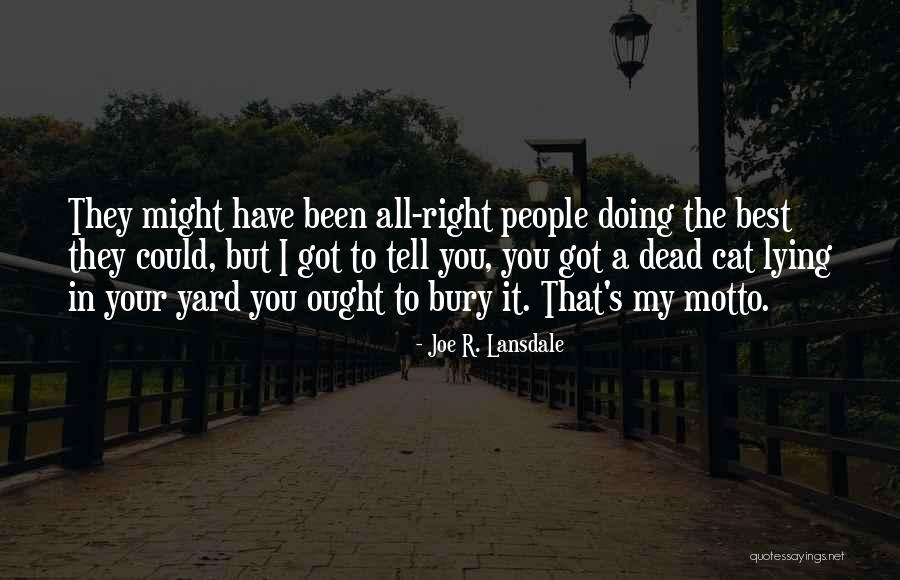 Ctia Quotes By Joe R. Lansdale Ctia Quotes By Joe R. Lansdale