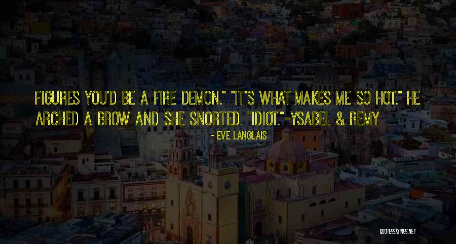 Ctility Quotes By Eve Langlais Ctility Quotes By Eve Langlais