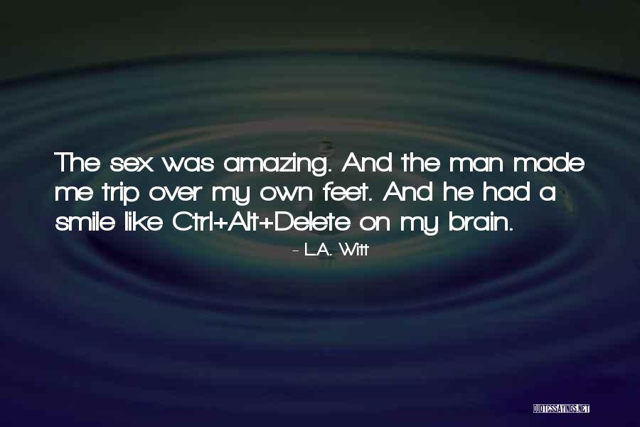 Ctrl P Quotes By L.A. Witt Ctrl P Quotes By L.A. Witt