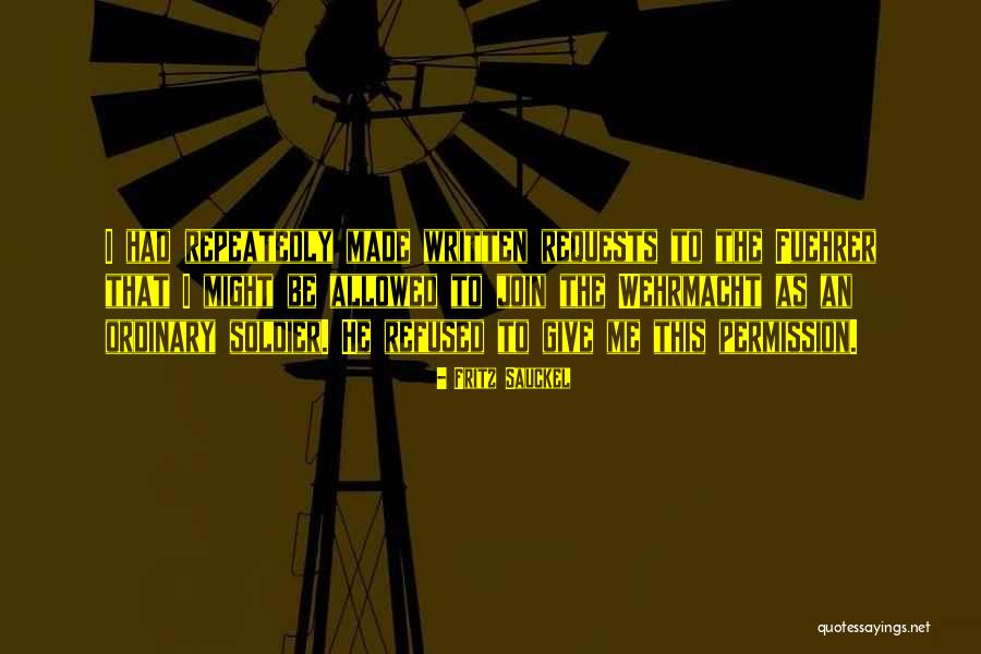 Cuadrada Quotes By Fritz Sauckel Cuadrada Quotes By Fritz Sauckel