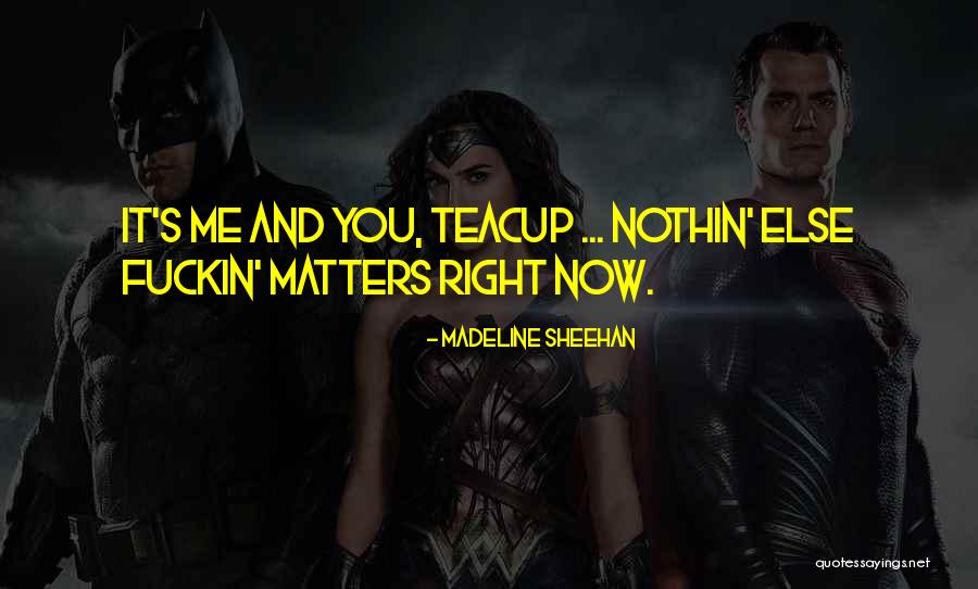 Cuadrado Blanco Quotes By Madeline Sheehan Cuadrado Blanco Quotes By Madeline Sheehan