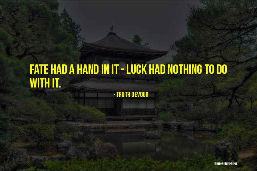 Cuadras De Caballos Quotes By Truth Devour Cuadras De Caballos Quotes By Truth Devour