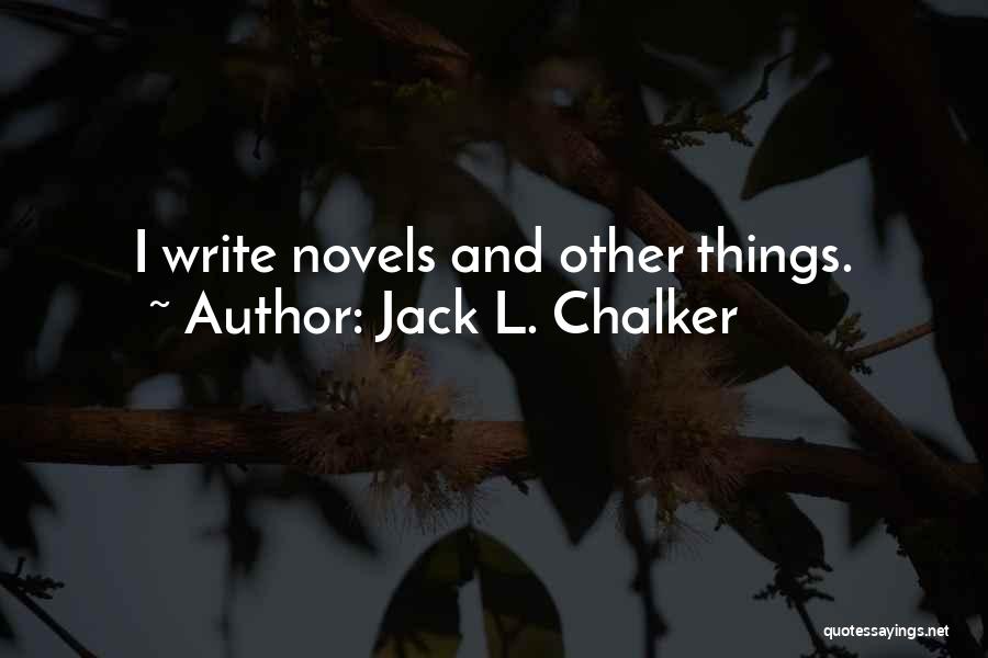 Cuales Son Quotes By Jack L. Chalker