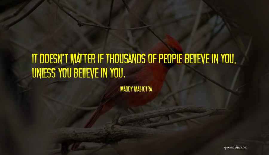 Cualquiera Quotes By Maddy Malhotra Cualquiera Quotes By Maddy Malhotra