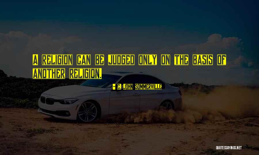 Cualquieras Quotes By C. John Sommerville Cualquieras Quotes By C. John Sommerville