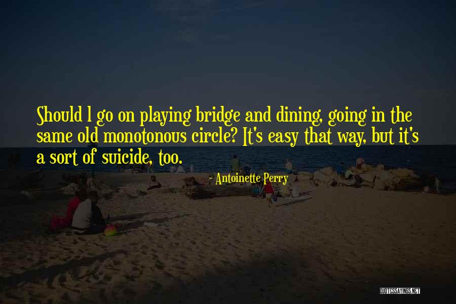 Cuarenta En Quotes By Antoinette Perry Cuarenta En Quotes By Antoinette Perry
