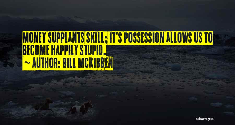 Cuaresma Definicion Quotes By Bill McKibben