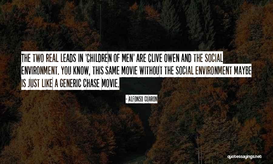 Cuaron Best Quotes By Alfonso Cuaron Cuaron Best Quotes By Alfonso Cuaron