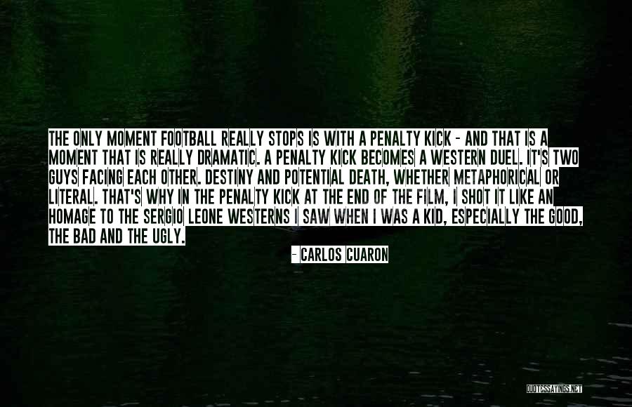 Cuaron Best Quotes By Carlos Cuaron Cuaron Best Quotes By Carlos Cuaron