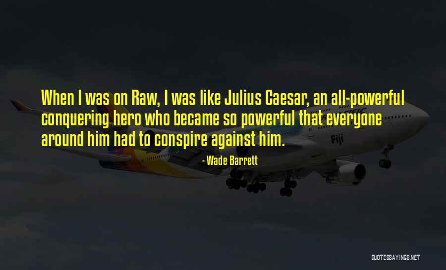 Cuartillas Definicion Quotes By Wade Barrett Cuartillas Definicion Quotes By Wade Barrett