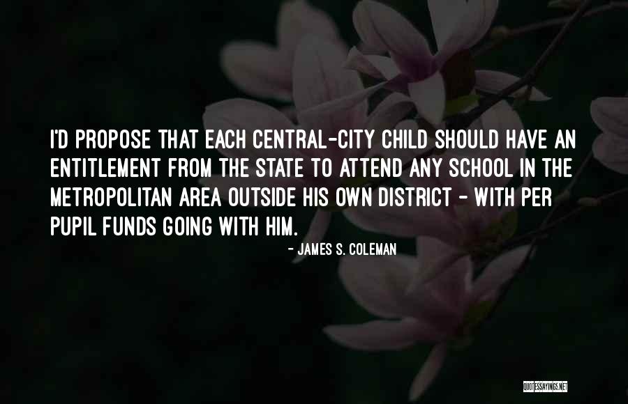 Cuartos Modernos Quotes By James S. Coleman Cuartos Modernos Quotes By James S. Coleman