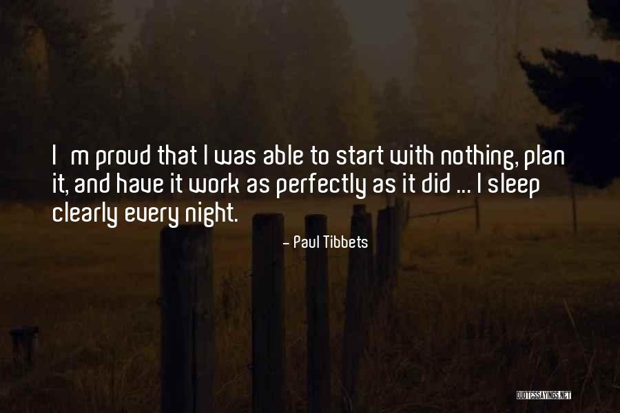 Cuatrecasas Law Quotes By Paul Tibbets Cuatrecasas Law Quotes By Paul Tibbets