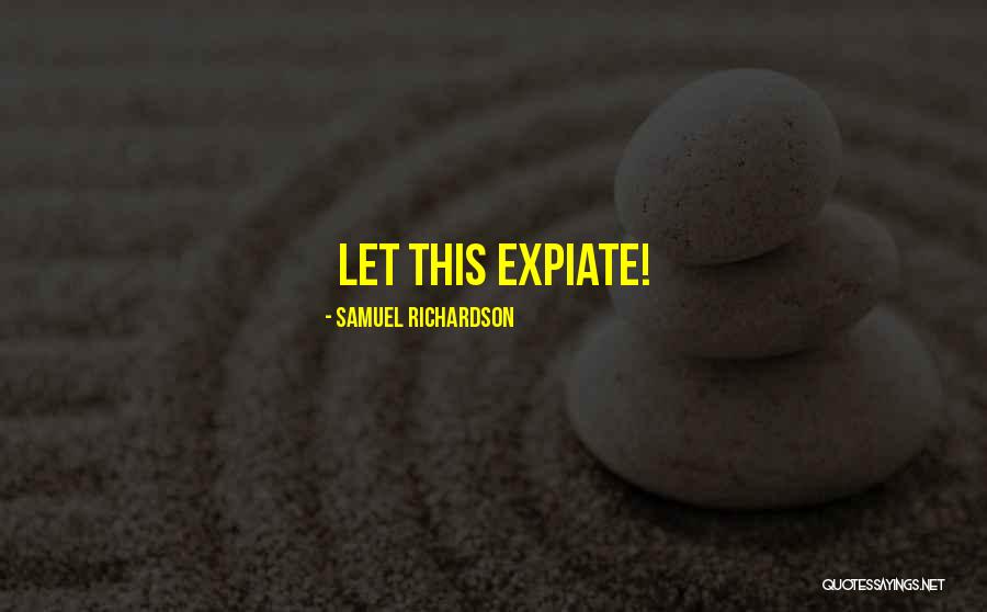 Cuatrecasas Law Quotes By Samuel Richardson Cuatrecasas Law Quotes By Samuel Richardson