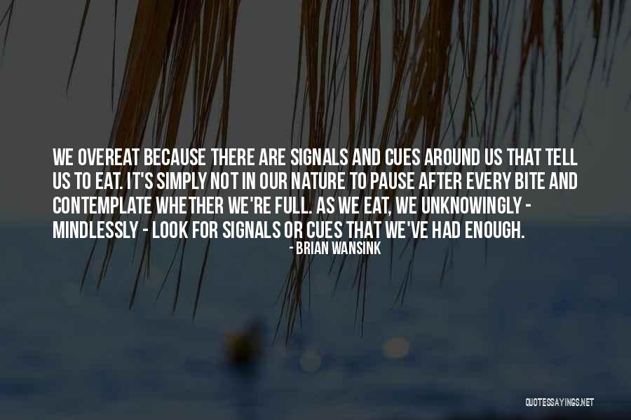Cuatrecasas Pedro Quotes By Brian Wansink Cuatrecasas Pedro Quotes By Brian Wansink