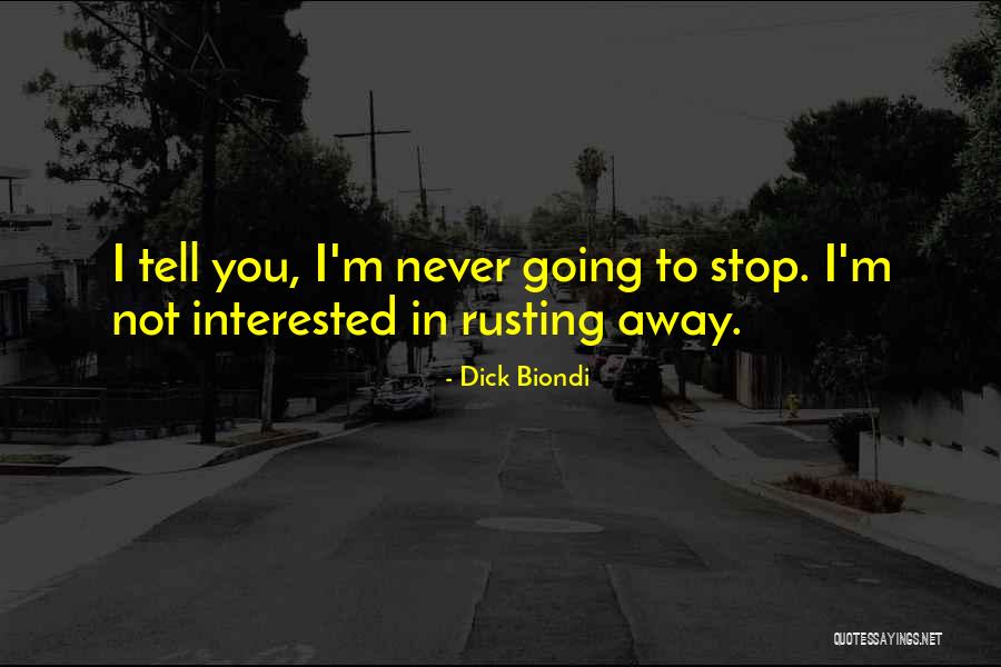 Cuauht Moc Chihuahua Quotes By Dick Biondi Cuauht Moc Chihuahua Quotes By Dick Biondi