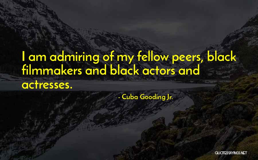 Cuba Gooding Jr. Quotes 1262684