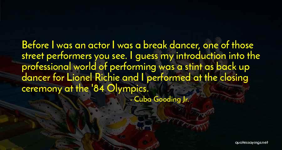 Cuba Gooding Jr. Quotes 1664072 Cuba Gooding Jr. Quotes 1664072