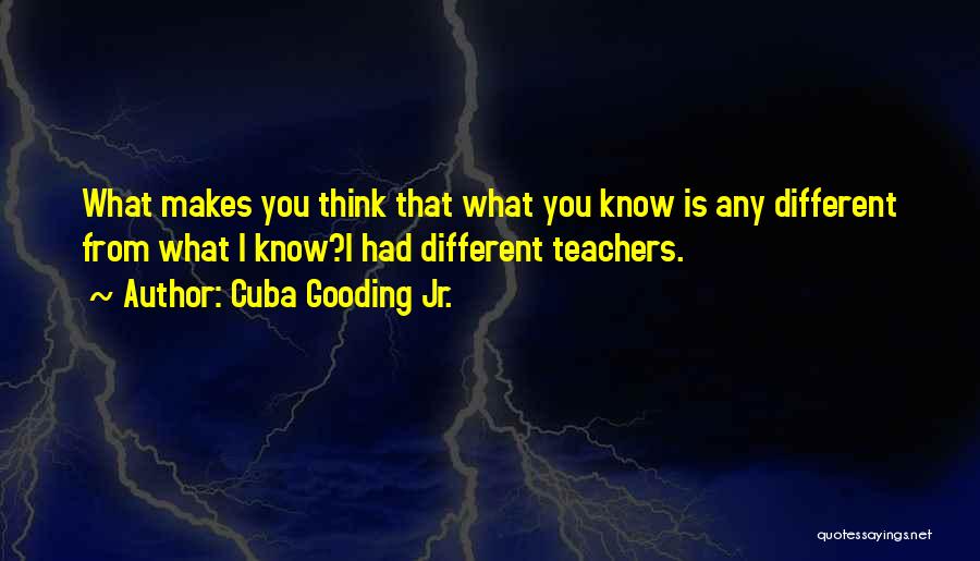 Cuba Gooding Jr. Quotes 469964