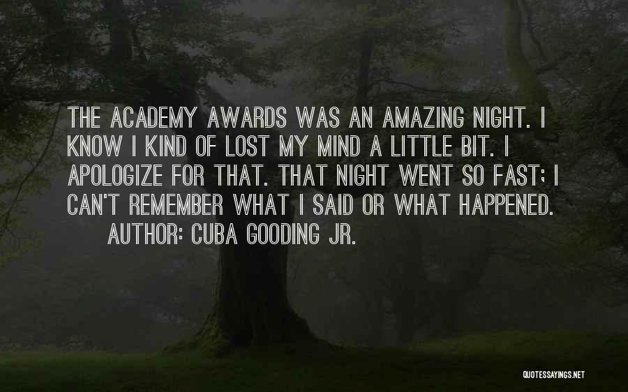 Cuba Gooding Quotes By Cuba Gooding Jr.