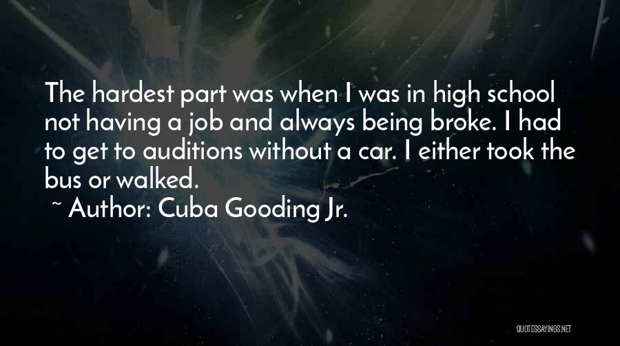 Cuba Gooding Quotes By Cuba Gooding Jr.