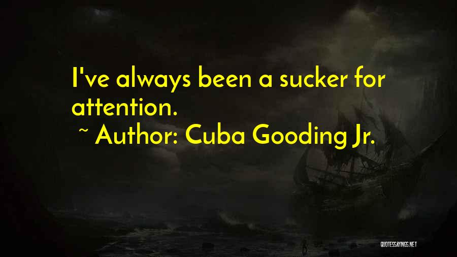 Cuba Gooding Quotes By Cuba Gooding Jr.