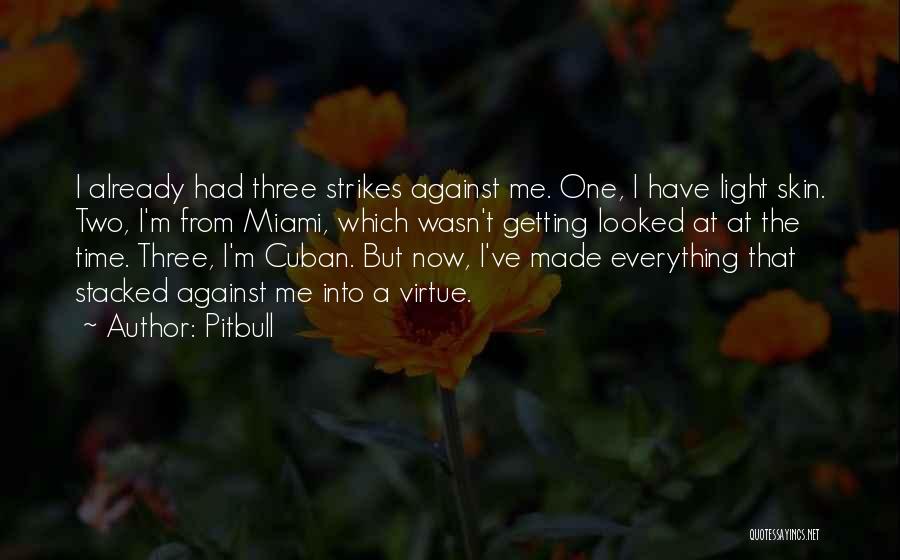 Cuban Quotes By Pitbull