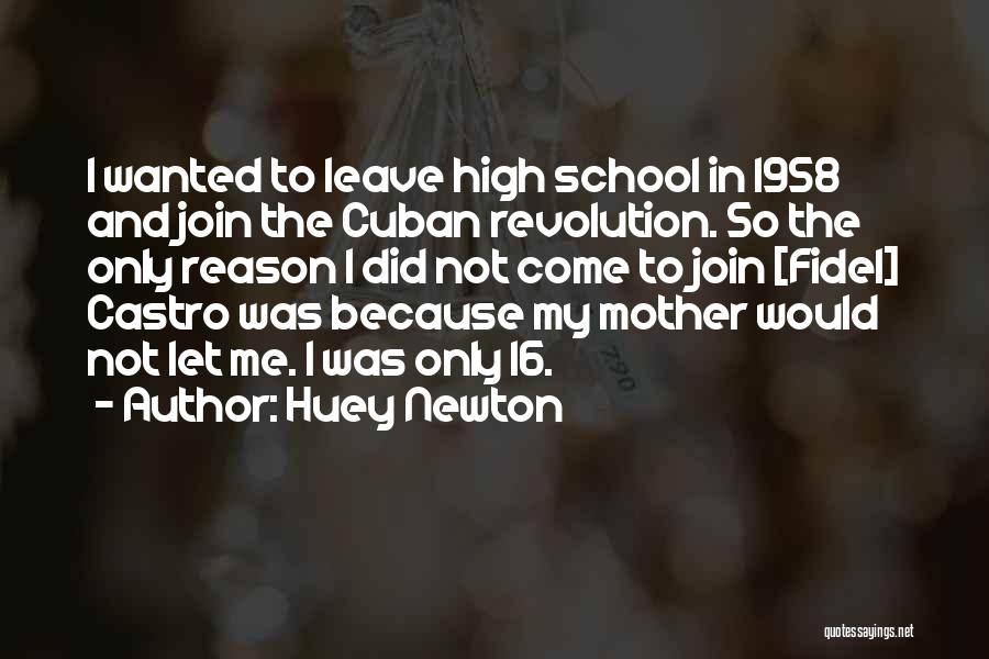 Cuban Revolution Quotes By Huey Newton