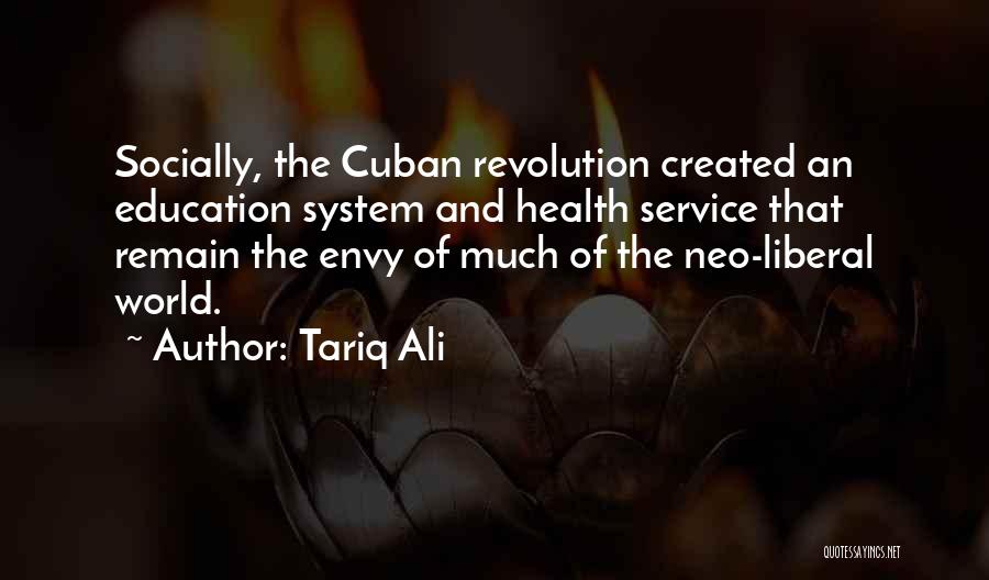 Cuban Revolution Quotes By Tariq Ali